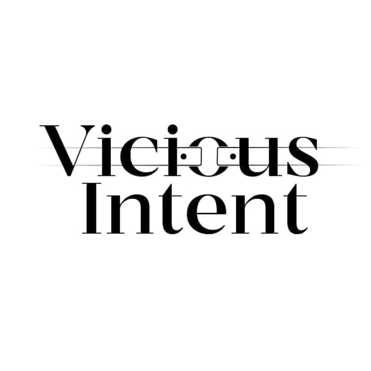 Vicious Intent